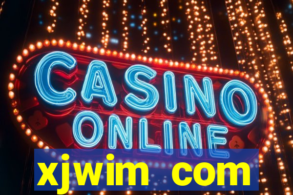 xjwim com plataforma login